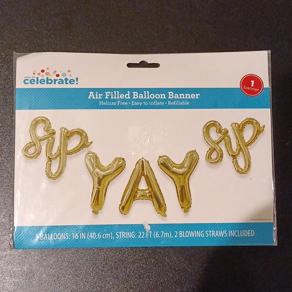 NWT 5 Gold Air Filled Balloon Banner | Helium Free | Refillable | Sip Yay Sip